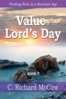 The Value of the Lord's Day - Book 7