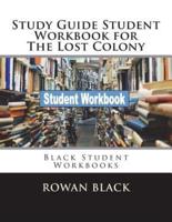 Study Guide Student Workbook for The Lost Colony
