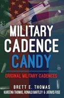 Military Cadence Candy