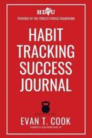 Habit Tracking Success Journal