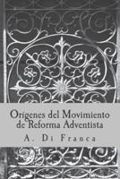 Origenes Movimiento De Reforma