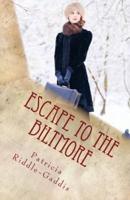 Escape to the Biltmore