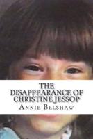The Disappearance of Christine Jessop