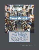 Study Guide Student Workbook for Crown of Midnight Throne of Glass Book 2