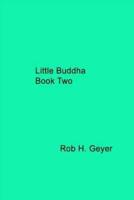 Little Buddha Book Two