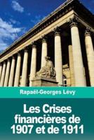Les Crises Financières De 1907 Et De 1911