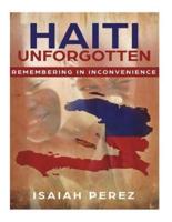 Haiti Unforgotten