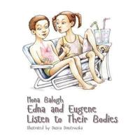 Edna and Eugene Listen To Their Bodies