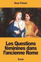 Les Questions Féminines Dans L'ancienne Rome