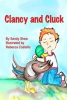 Clancy and Cluck