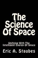 The Science of Space