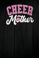 Cheer Journal - 6In by 9In - Cheerleading Mother
