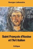 Saint François d'Assise Et l'Art Italien