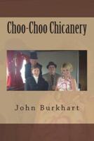 Choo-Choo Chicanery