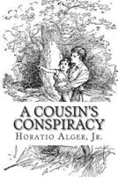 A Cousin's Conspiracy