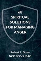 68 Spiritual Solutions for Managing Anger