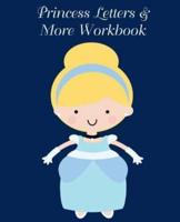 Princess Letters & More Workbook