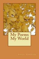 My Poems My World