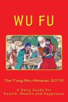 The t'Ung Shu Almanac 2019