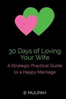 30 Days of Loving Your Wife