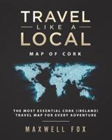 Travel Like a Local - Map of Cork