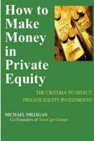 How To Make Money In Private Equity