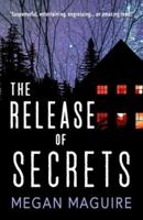 The Release of Secrets