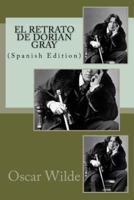 El Retrato De Dorian Gray (Spanish Edition)