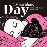 A Miraculous Day