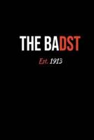 The BaDST Est. 1913