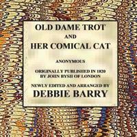 Old Dame Trot and Her Comical Cat
