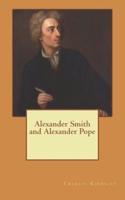 Alexander Smith and Alexander Pope