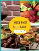 Thyroid Boost Recipe Guide