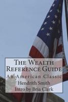 The Wealth Reference Guide