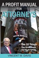 A Profit Manual for Attorneys