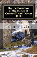 On the Economy of the Mines of Cornwall and Devon
