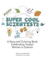 Super Cool Scientists #2