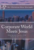 Corporate World Meets Jesus