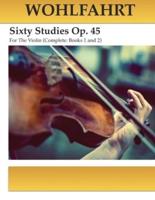 Wohlfahrt Sixty Studies For The Violin Op. 45