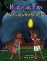 Manao and Enee Presents Never Judge A Book By Its Cover