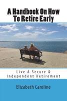 A Handbook On How To Retire Early