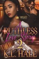A Ruthless Love Story 2