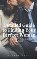 Detailed Guide to Finding Your Perfect Woman