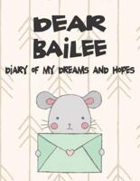 Dear Bailee, Diary of My Dreams and Hopes