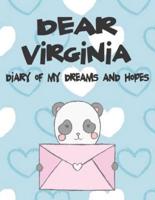 Dear Virginia, Diary of My Dreams and Hopes