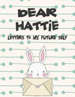 Dear Hattie, Letters to My Future Self