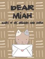 Dear Miah, Diary of My Dreams and Hopes
