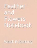 Feather and Flowers Notebook