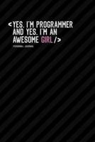 Yes, I Am Programmer and Yes, I Am an Awesome Girl