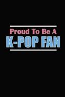 Proud to Be a K-Pop Fan